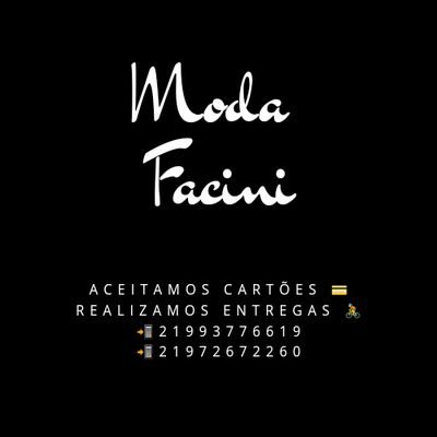 @Moda Facini👠
Realizamos Entregas
Aceitamos cartão e pix
21993776619/21972672260