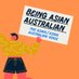 Being Asian Australian (@asian_being) Twitter profile photo Being Asian Australian (@asian_being) Twitter profile photo