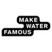 Make Water Famous (@MakeWaterFamous) Twitter profile photo