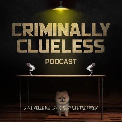 Criminally Clueless Podcast