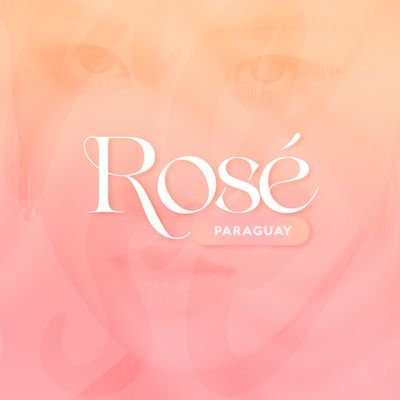 •Fanbase oficial dedicated to ROSÉ in Paraguay 🌼
•You can find all the information and Updates about ROSÉ here 💫