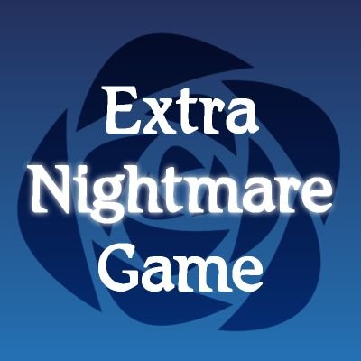 Extra Nightmare Gameさんのプロフィール画像