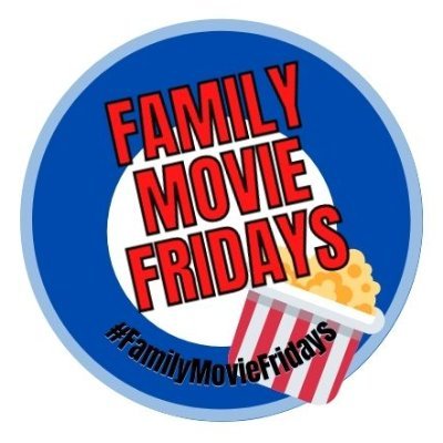 Family Movie Fridays