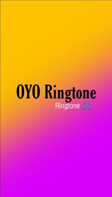 @OYORingtone