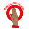 Women Activists Myanmar (WAM) is a group of diverse women activists, both Myanmar born and Australian born.