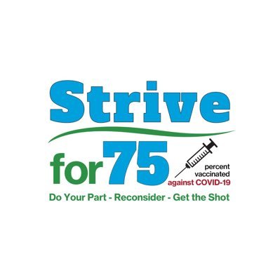 The Strive for 75 was created to increase the percentage of those vaccinated in Albany and Dougherty County to 75% in 75 days.