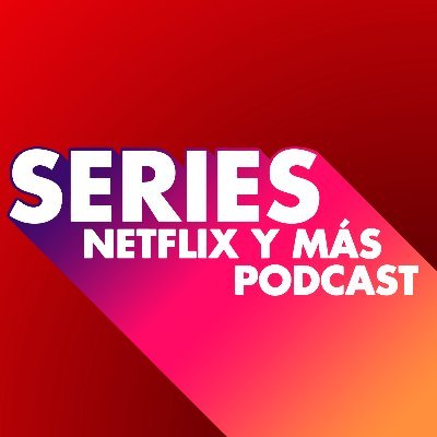 Hablando de #Series de #Netflix #España, #Películas #Podcast, novedades y más. No oficial.