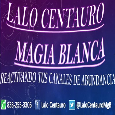LaloCentauroMgB's profile picture. RETIRO DEL CAMINO TUS OBSTRUCTORES ESPIRITUALES EN 15 DÍAS. NEUTRALIZO AMANTES, CONTRAPARTES EN JUICIOS, SOCIEDADES, ETC. SERVICIO LOCAL Y FORANEO 833-255-3306