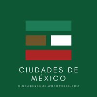 Ciudades de México(@ciudades_mex) 's Twitter Profile Photo