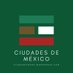 Ciudades de México Profile picture