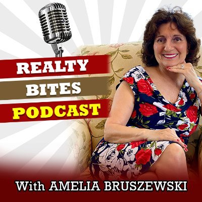 Welcome to the Realty Bites Podcast, hosted by Amelia Bruszewski. Here, in bite sized episodes, I discuss topics in real estate and today’s market.