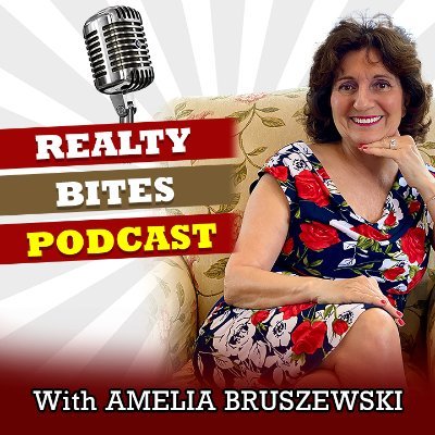 Welcome to the Realty Bites Podcast, hosted by Amelia Bruszewski. Here, in bite sized episodes, I discuss topics in real estate and today’s market.