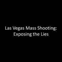 Las Vegas Mass Shooting: Exposing the Lies (@lvms_etl) 's Twitter Profile