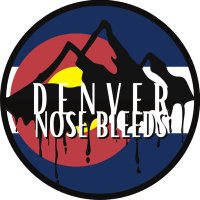 Denver Nose Bleeds (@denvernosebleed) 's Twitter Profile Photo Denver Nose Bleeds (@denvernosebleed) 's Twitter Profile Photo