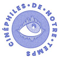 Cinéphiles de notre temps(@CinephilesDNT) 's Twitter Profile Photo