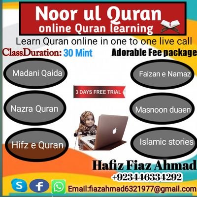 I am an online Quran teacher. Anyone who wants to recite the Qur'an according to Tajweed.
contact me:+923446334292