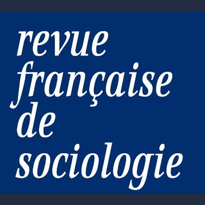 L'actualité de la Revue Française de Sociologie, fondée par Jean Stoetzel, publiée avec le concours de @INSHS_CNRS et éditée par @EditionsScpo  #RFS