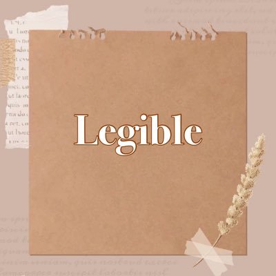 ʚ♡⃛ɞ Legible lll ◡̈⃝
