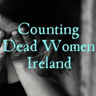 Tracking the women murdered in Ireland at the hands of men. Raising awareness at the regularity of this violence. Women's Aid 1800 341 900 for support.