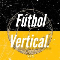 Futbol Vertical(@VerticalFutbol) 's Twitter Profile Photo