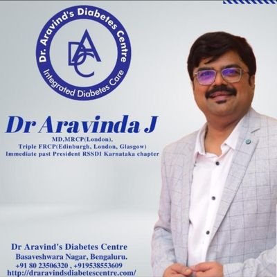 MD,.MRCP(London),FRCP(Edinburgh),FRCP(London),FRCP(Glasgow)
Consultant Diabetologist 
Dr Aravind's Diabetes centre 
Basaveshwaranagar,Bengaluru