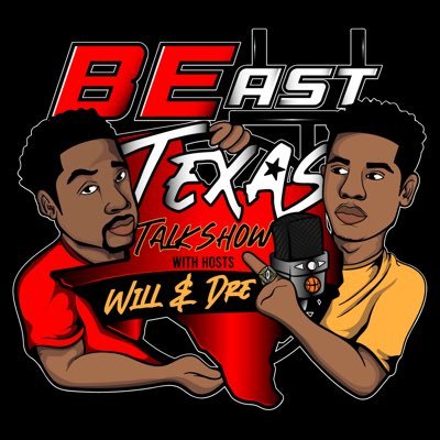 BEast Texas Talk Show w/Will & Dre