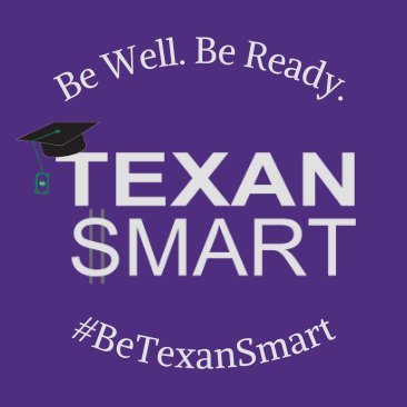 TexanSmart's profile picture. We offer initiatives focused on students’ personal financial management & paying for college.  Some services include peer coaching, wellness workshops, & more.
