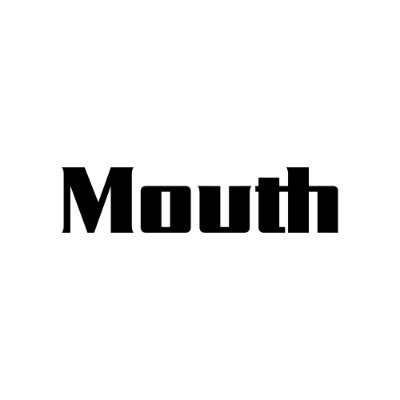 MOUTH FACE