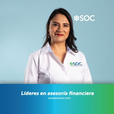 Directora de crédito empresarial en SOC Asesores. Madre y esposa. Siempre en constante crecimiento y aprendizaje