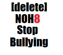 NOH8   [delete]   Stop Bullying  Love Is Louder