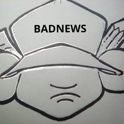 BadNewsX