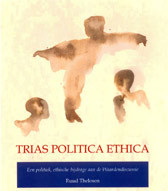 Former Teacher and actual publisher. Trias Politica Ethica.