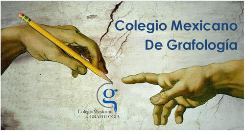 Primer Colegio en Mexico que forma Peritos en Grafologia y Grafoscopia certificados y tips grafologicos para conocerte y conocerlos mejor.
