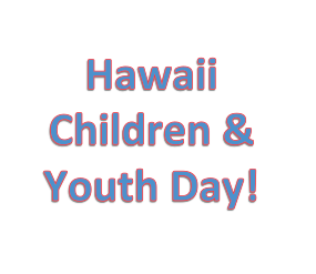 Hawaii's annual Children and Youth Day event held on the State Capitol grounds. Join us Sunday, October 7th from 10 a.m. to 3 p.m!