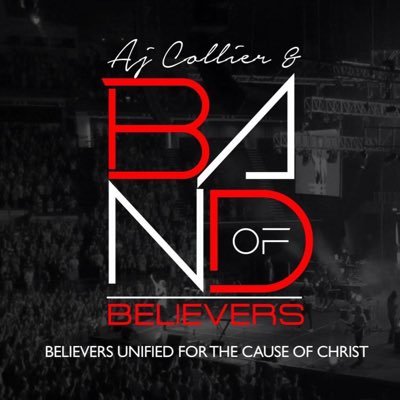 A.J. Collier & The Band Of Believers: We Are Believers Unified For The Cause Of Christ. For Booking: bookingbobministry@gmail.com