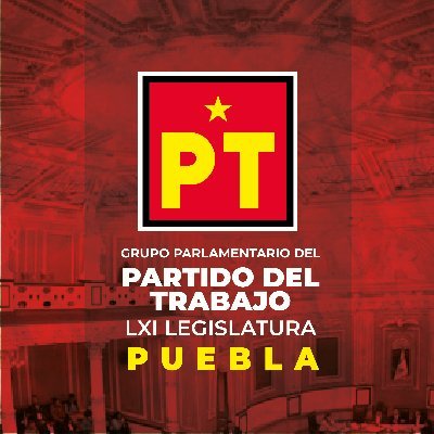 Grupo Parlamentario del Partido del Trabajo de la #LXI Legislatura en el Congreso del Estado Puebla