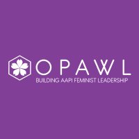 OPAWL - Building AAPI Feminist Leadership(@teamOPAWL) 's Twitter Profile Photo