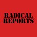 Radical Reports (@RadicalReports) Twitter profile photo