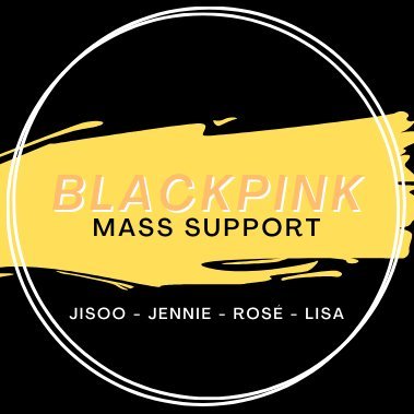 BLACKPINK MASS SUPPORT