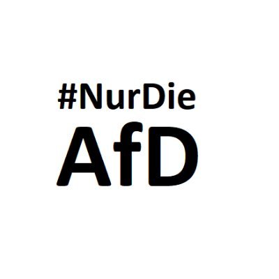 #NurDieAfD