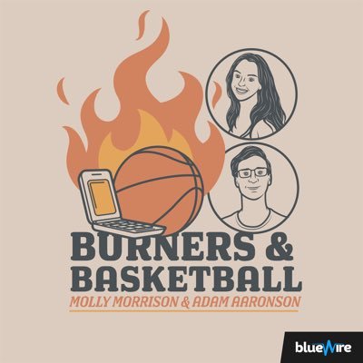 An NBA podcast hosted by @mollyhannahm and @sixersadam | @bluewirepods | Tweet your hot takes with #BurnerTake to be featured on the show