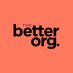 The Better Org. (@TheBetterOrg) Twitter profile photo