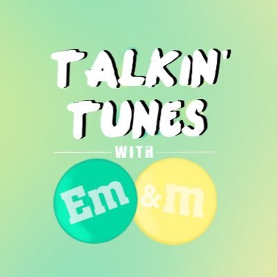Talkin' Tunes with Em and M is a podcast by Emily Wallace and Marah Jette where they talk about all thing's music and entertainment.