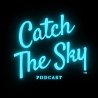 Catch The Sky Podcast(@CTSTerry) 's Twitter Profile Photo