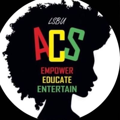 We’ve come to Empower ✊🏾 Educate 📖 & Entertain 🥳 | for inquiries & opportunities Email: acs@lsbsu.org | follow us on Instagram : @lsbu_acs | We are ALL one🌍