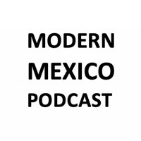 ModernMexicoPodcast (@modernmexico) 's Twitter Profile