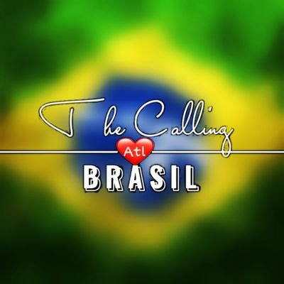 The Calling  Brasil fãs ♥️