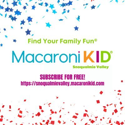 Macaroni KID connects local parents to local businesses, events & activities in  Snoqualmie Valley, Issaquah, Sammamish & more. Email us today for more info.