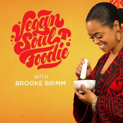 Founder of the Vegan Soul Food Group, Brooke Brimm | #vegansoulfoodie