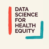 Data Science for Health Equity(@DS_x_HE) 's Twitter Profile Photo